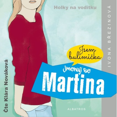 Jmenuji se Martina - Ivona Březinová – Sleviste.cz