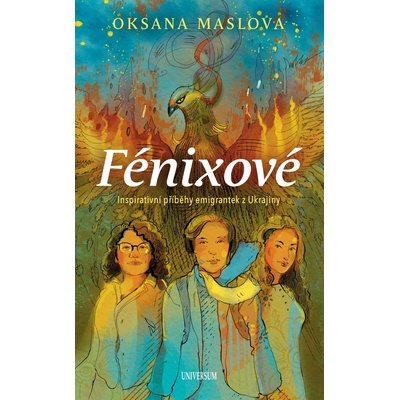 Fénixové z Ukrajiny - Oksana Maslova
