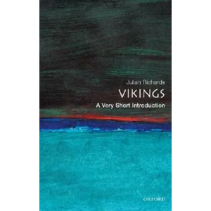 Vikings: A Very Short Introduction | Julian D Richards (2005)