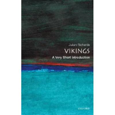 Vikings: A Very Short Introduction | Julian D Richards