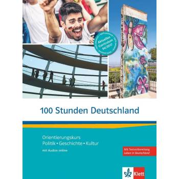 100 Stunden Deutschland - kolektív autorov