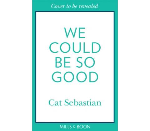 We Could Be So Good