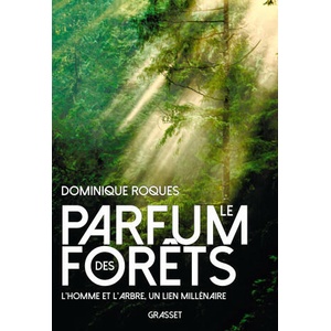Le parfum des forêts | Dominique Roques (2023)