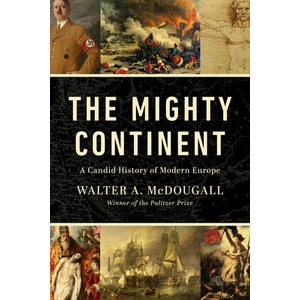 The Mighty Continent | MCDOUGALL WALTER A (ISBN: 9781967613007)