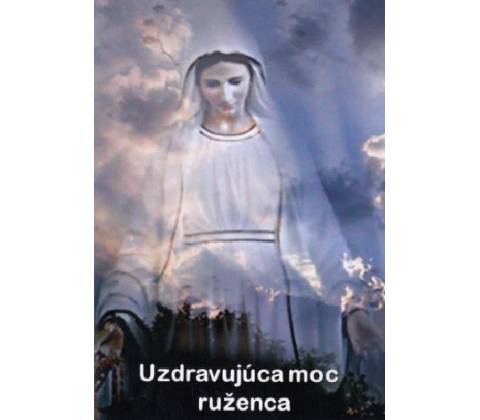 Uzdravujúca moc ruženca