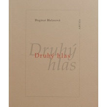 Druhý hlas - Halasová Dagmar