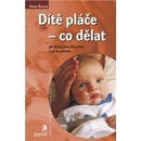 Dítě pláče - Anne Bacus