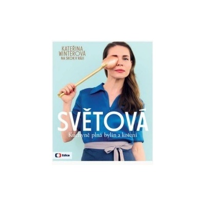 Světová kuchyně plná bylin a koření