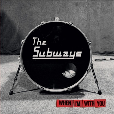SUBWAYS - WHEN I\'M WITH YOU 1 CD