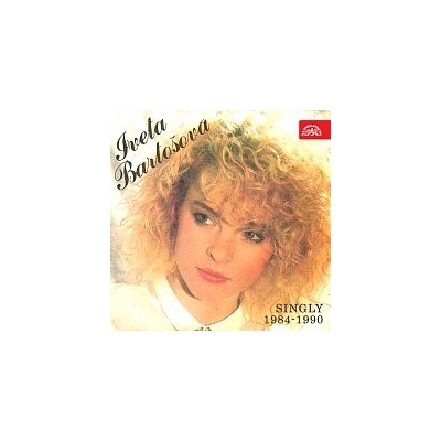 Iveta Bartošová Singly 1984-1990 MP3