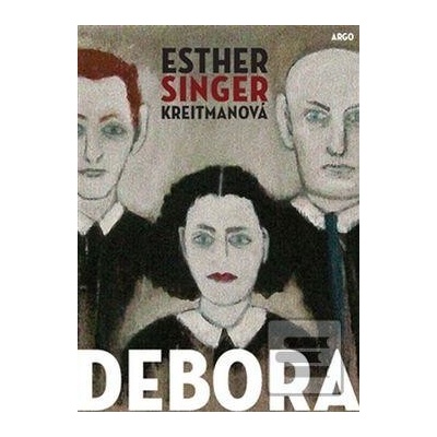 Debora - Esther Singer Kreitman