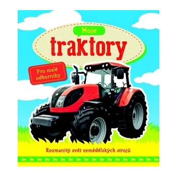 Moje traktory -
