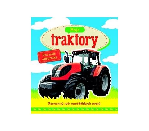 Moje traktory -