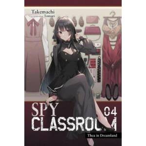 Spy Classroom, Vol. 4 (light novel) | Tomari Takemachi (ISBN: 9781975338848)