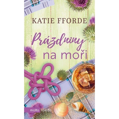 Prázdniny na moři - Katie Fforde