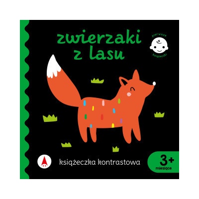 Zwierzaki z lasu. Książeczka kontrastowa. Pierwsze książeczki