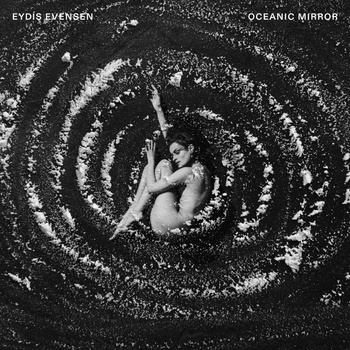 Eydís Evensen - Oceanic Mirror (CD) (0198029040821)