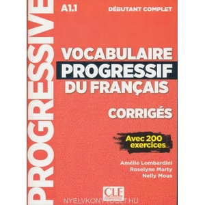Vocabulaire progressif du francais - Nouvelle edition | Lombardini Amelie, Marty Roselyne, Mous Nelly (ISBN: 9782090384413)