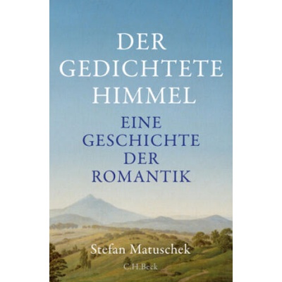 Der gedichtete Himmel | Stefan Matuschek