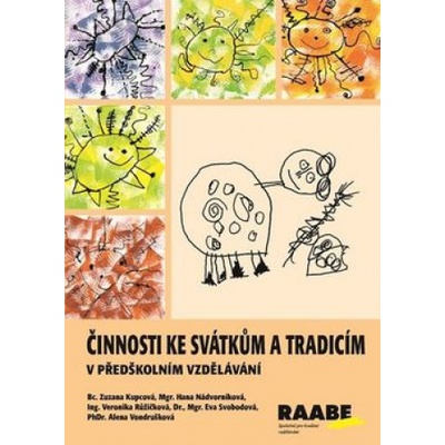 Činnosti ke svátkům a tradicím v předškolním vzdělávání
