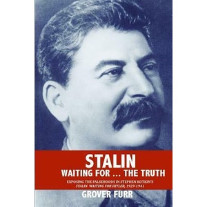 Stalin Waiting For . . . The Truth! | Grover Furr (ISBN: 9780578445533)