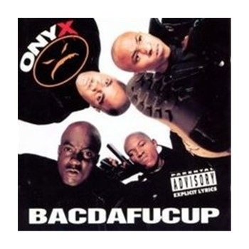 Onyx - Bacdafucup - CD