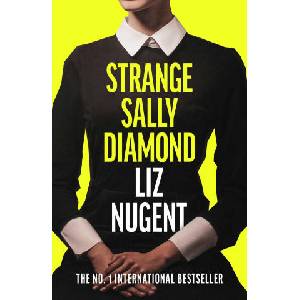 Strange Sally Diamond | NUGENT LIZ (ISBN: 9781501189722)