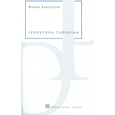 Ledovcová turistika - Blanka Kostřicová
