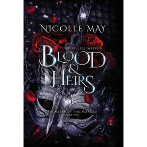 What Lies Within Blood & Heirs | Nicolle May (2024)