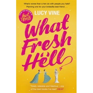 What Fresh Hell | Lucy Vine (ISBN: 9781409172239)