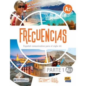 Frecuencias A2 : Part 1 : A2.1 : Student Book (ISBN: 9788491795407)