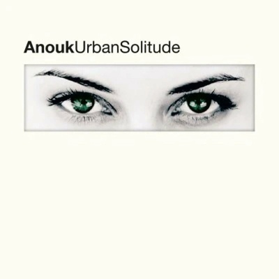 Anouk: Urban Solitude (Limited Coloured Crystal Clear Vinyl) - Vinyl LP
