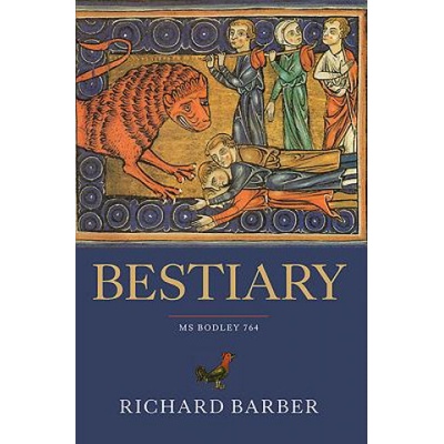 Bestiary R. Barber Being an English Version of t