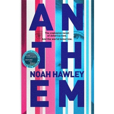 Noah Hawley - Anthem