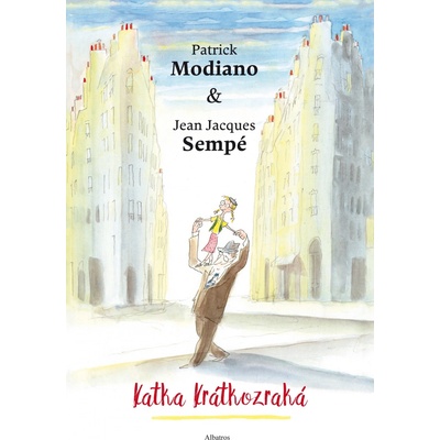 Katka Krátkozraká - Patrick Modiano