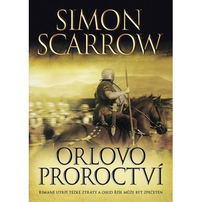 Orlovo proroctví - Simon Scarrow