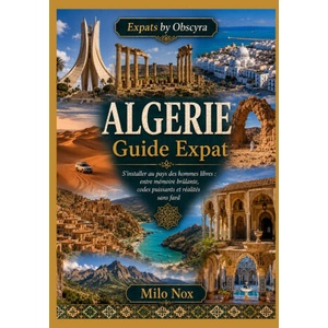 ALGERIE Guide Expat (2026)