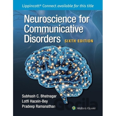 Neuroscience for Communicative Disorders - Lotfi Hacein-Bey, Pradeep Ramanathan, Subhash C. Bhatnagar