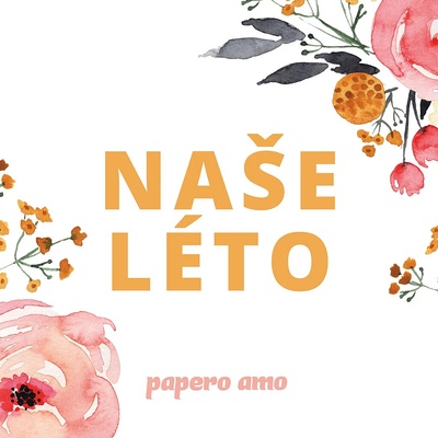 PAPERO AMO ♥ KREATIVNÍ SADA - NAŠE LÉTO