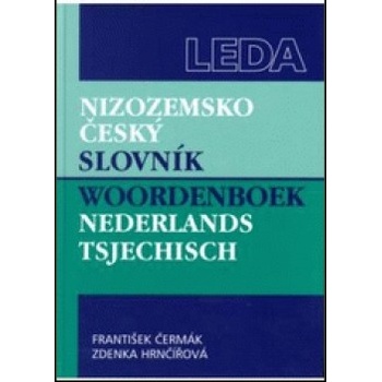 Nizozemsko-český slovník - Woordenboek Nederlands-Tsjechisch - František Čermák, Zdenka Hrnčířová