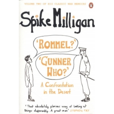 Rommel? Gunner Who? - A Confrontation in the DesertPaperback