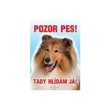 Grel Tabulka pozor pes kolie šeltie