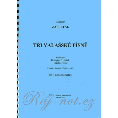 TRI VALAŠSKÉ PIESNE PRE 4 ZOBCOVÉ FLÉTNY