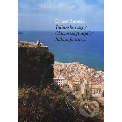 Talianske cesty - Ernest Zmeták