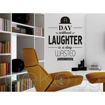 Image 1 of A day without LAUGHTER. . . - цитат от Чарли Чаплин (13033)