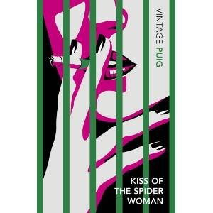 Kiss of the Spider Woman (ISBN: 9781784877781)