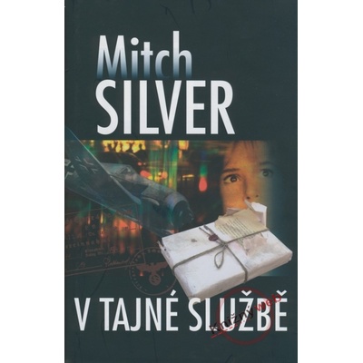 V tajné službě - Mitch Silver
