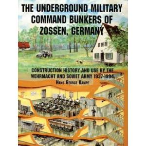 Underground Military Command Bunkers of Zsen, Germany | Hans George Kempe (ISBN: 9780764301643)