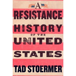 A Resistance History of the United States (ISBN: 9781586424367)
