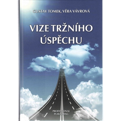 Vize tržního úspěchu - Gustav Tomek, Věra Vávrová